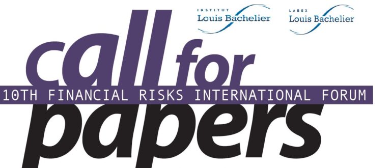 10th Financial Risks International Forum : CALL FOR PAPERS