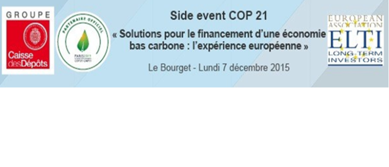 Side event COP 21 “Solution pour le financement d’une économie bas carbone : l’expérience européenne”