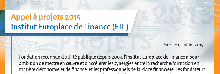 Appel à projets Institut Europlace de Finance (EIF) 2015