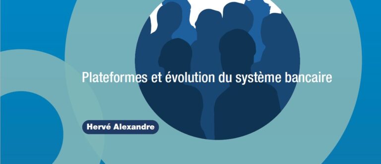 Platforms and evolution of the banking system