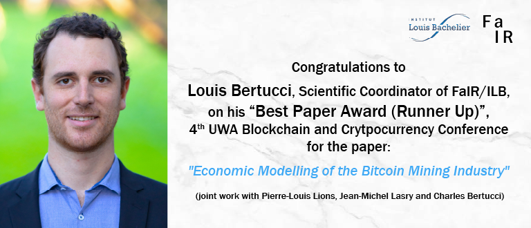 Best Paper Award – Louis Bertucci for the paper “Economic Modelling of the Bitcoin Mining Industry”.