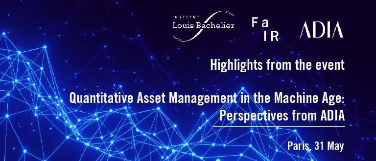 Highlights from the event Quantitative Asset Management in the Machine Age: Perspectives from ADIA