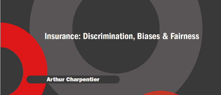 Insurance: Discrimination, Biases & Fairness