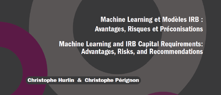 Machine Learning et Modèles IRB : Avantages, Risques et Préconisations