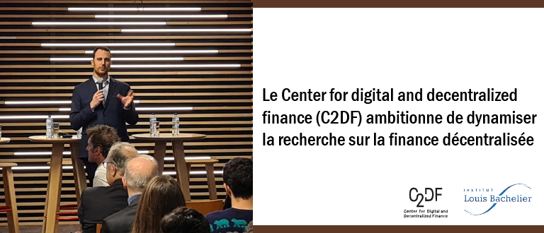 Le Center for digital and decentralized finance (C2DF) ambitionne de dynamiser la recherche sur la finance décentralisée